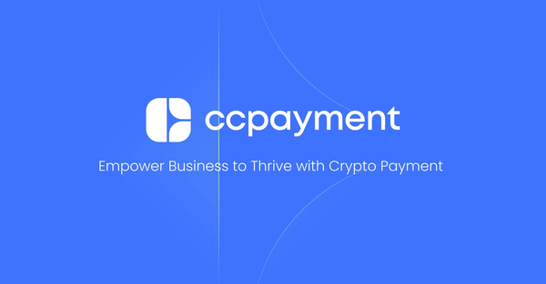 CCPayment: The Best Crypto Payment Gateway with the Lowest Fees for Ecommerce